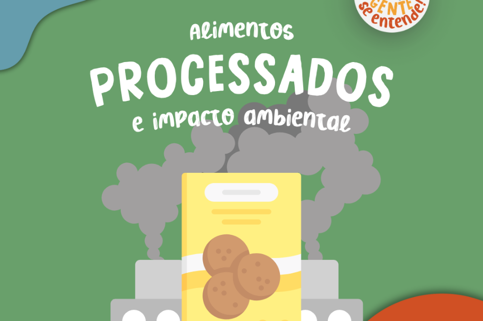 Alimentos processados e impacto ambiental